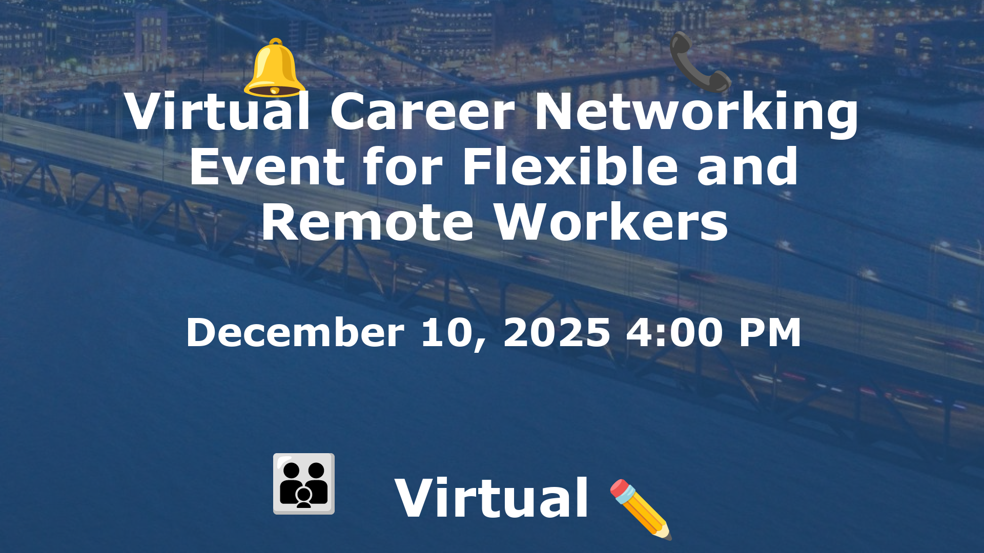 Virtual Career Networking Event for Flexible and Remote Workers event image